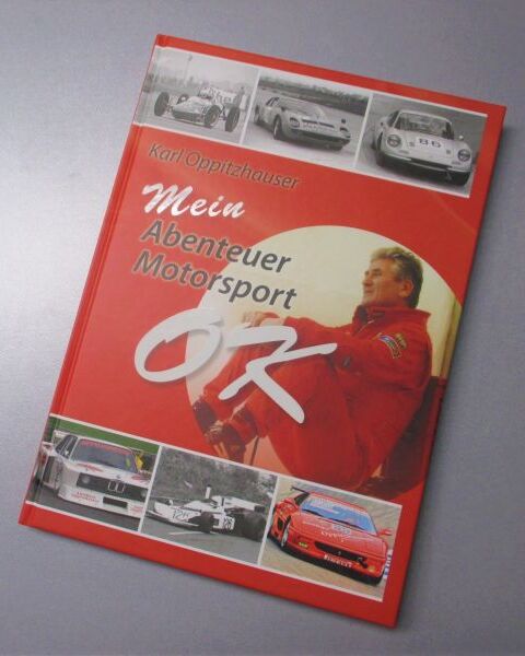 Zeitschrift Mein Abenteuer Motorsport. Am Titelbild ist Karl Oppitzhauser zu sehen